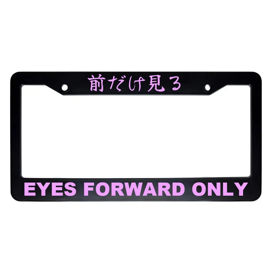 Eyes Forward Only ABS Black Plastic Kanji Japanese License Plate Frame - Pink Text