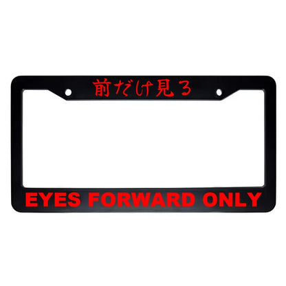 Eyes Forward Only ABS Black Plastic Kanji Japanese License Plate Frame - Red Text