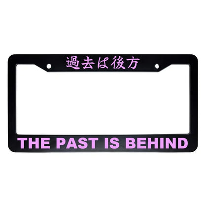 The Past Is Behind ABS Black Plastic Kanji Japanese License Plate Frame - Pink Text