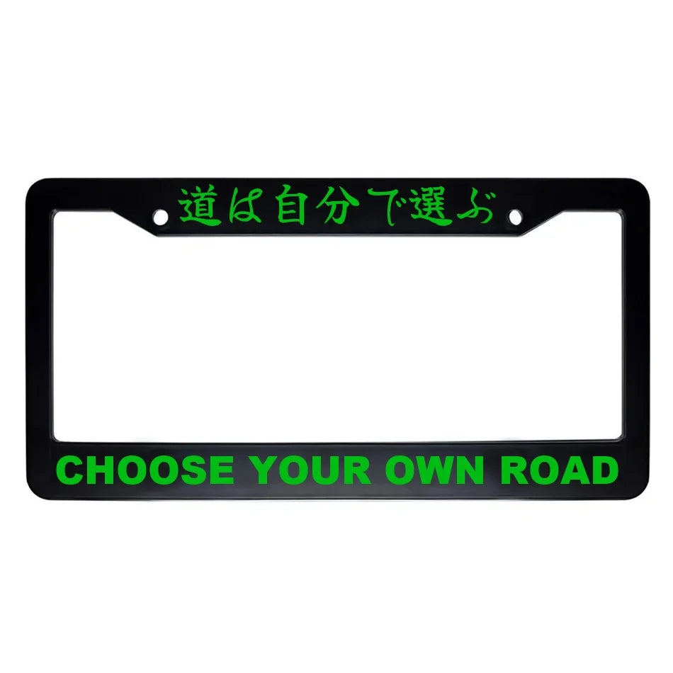 Choose Your Own Road ABS Black Plastic Kanji Japanese License Plate Frame - Green Text
