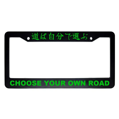 Choose Your Own Road ABS Black Plastic Kanji Japanese License Plate Frame - Green Text