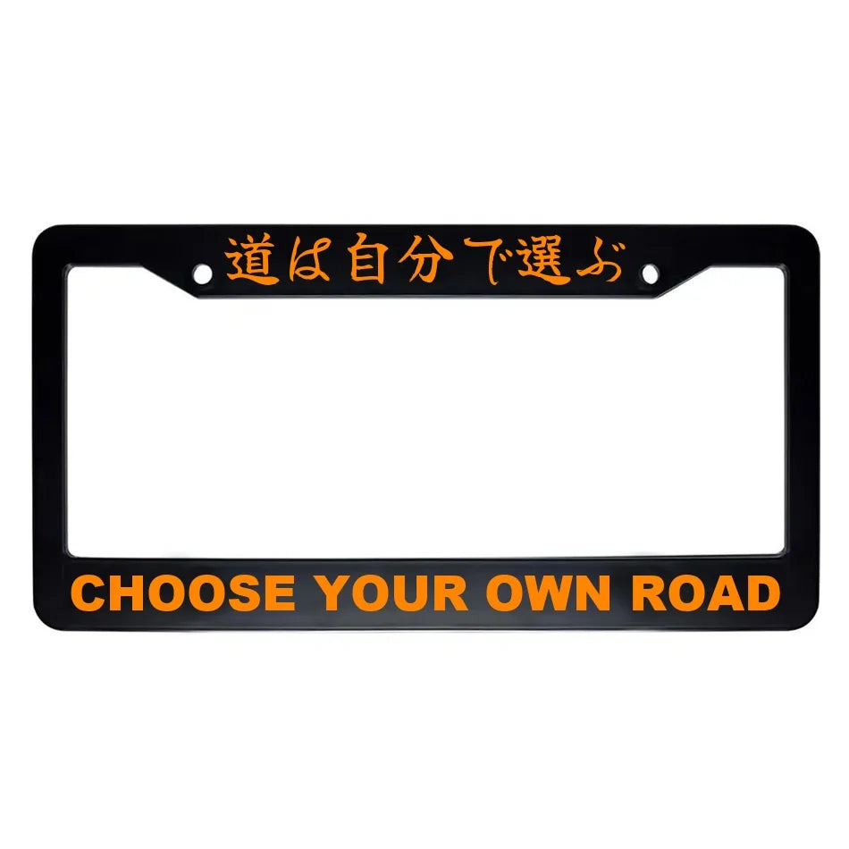 Choose Your Own Road ABS Black Plastic Kanji Japanese License Plate Frame - Orange Text