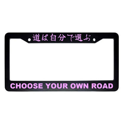 Choose Your Own Road ABS Black Plastic Kanji Japanese License Plate Frame - Pink Text