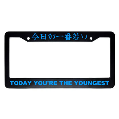 Today You're the Youngest ABS Black Plastic Kanji Japanese License Plate Frame - Blue Text