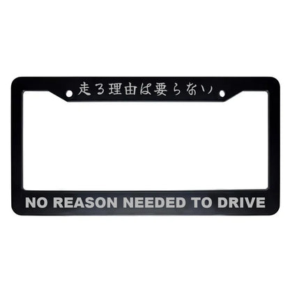 No Reason Needed to Drive ABS Black Plastic Kanji Japanese License Plate Frame - Silver Text