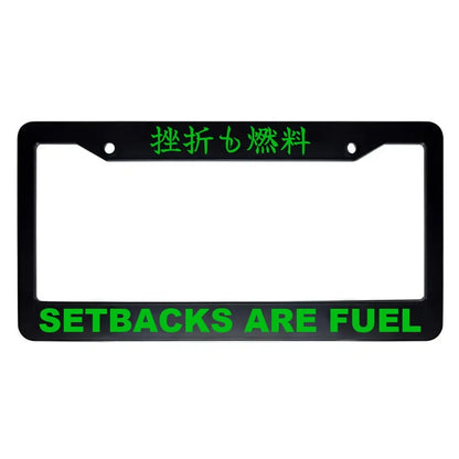 Setbacks Are Fuel ABS Black Plastic Kanji Japanese License Plate Frame - Green Text