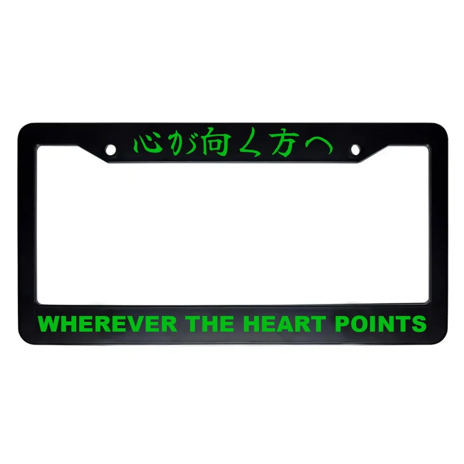 Wherever the Heart Points ABS Black Plastic Kanji Japanese License Plate Frame - Green Text