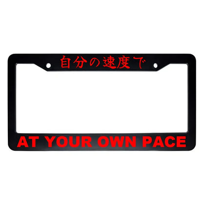 At Your Own Pace ABS Black Plastic Kanji Japanese License Plate Frame - Red Text