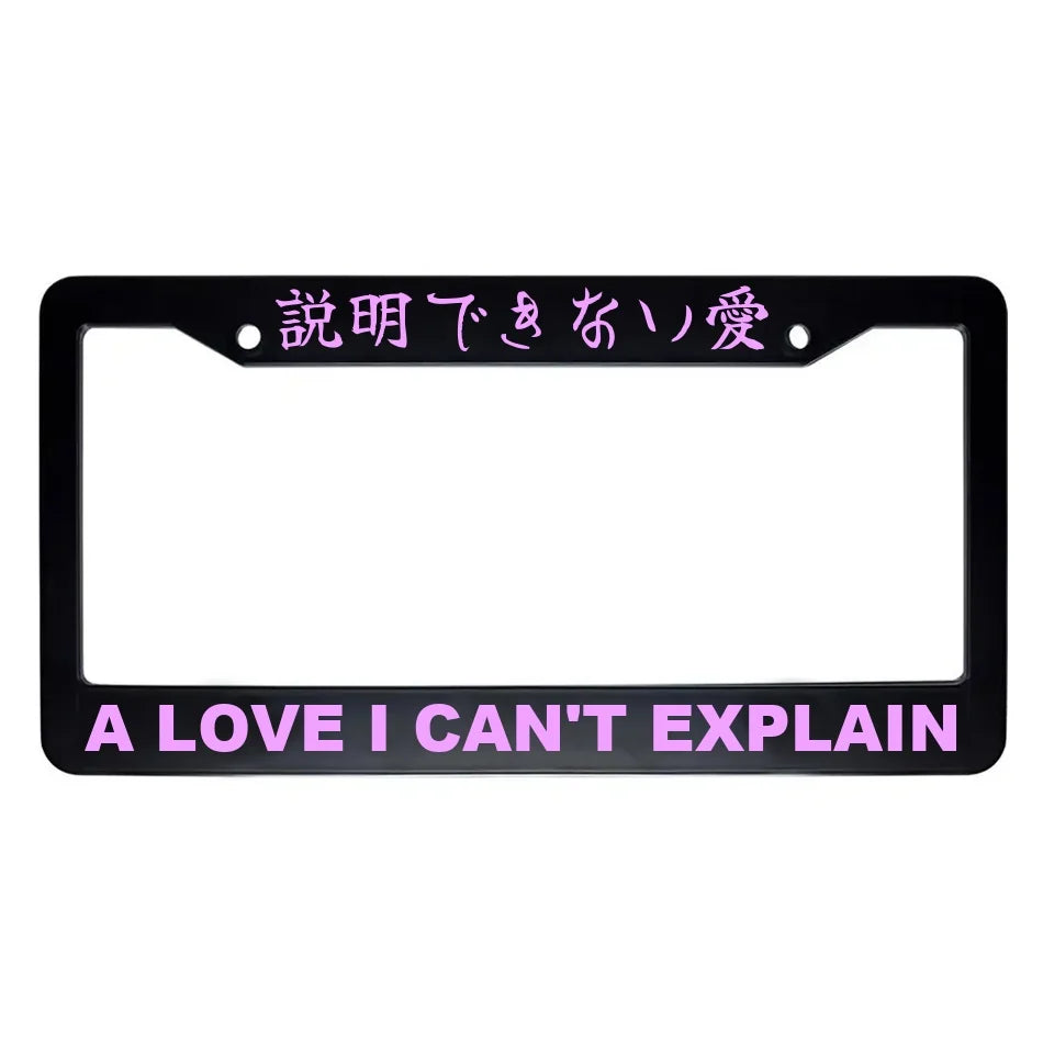 A Love I Can't Explain ABS Black Plastic Kanji Japanese License Plate Frame - Pink Text