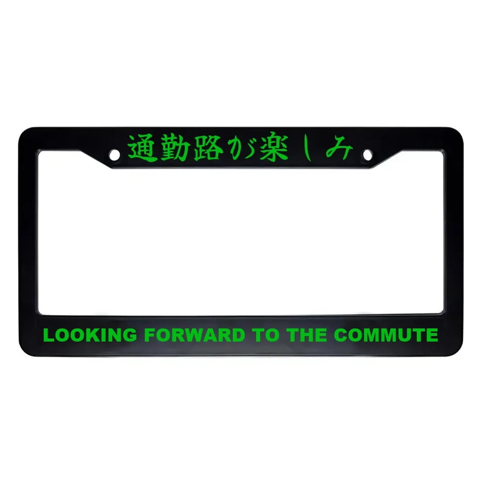 Looking Forward to the Commute ABS Black Plastic Kanji Japanese License Plate Frame - Green Text