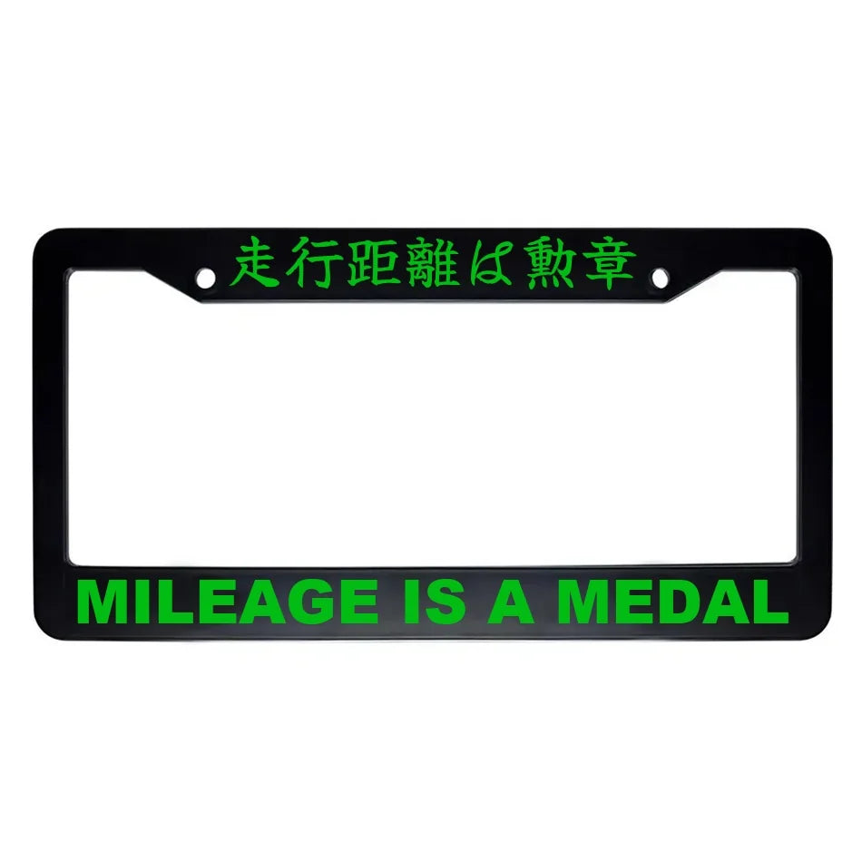 Mileage Is a Medal ABS Black Plastic Kanji Japanese License Plate Frame - Green Text