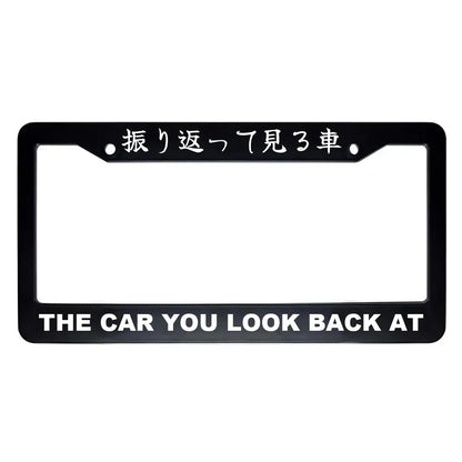 The Car You Look Back at ABS Black Plastic Kanji Japanese License Plate Frame - White Text