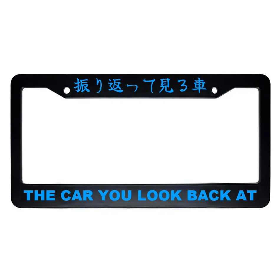 The Car You Look Back at ABS Black Plastic Kanji Japanese License Plate Frame - Blue Text