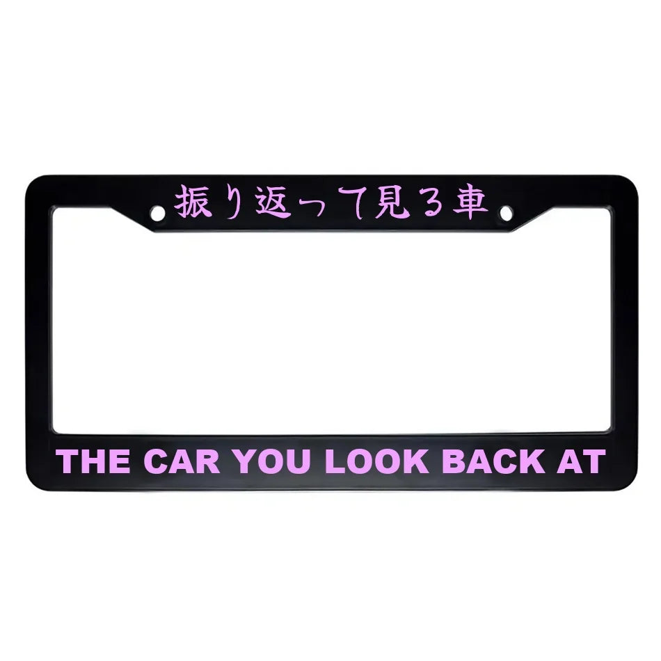 The Car You Look Back at ABS Black Plastic Kanji Japanese License Plate Frame - Pink Text
