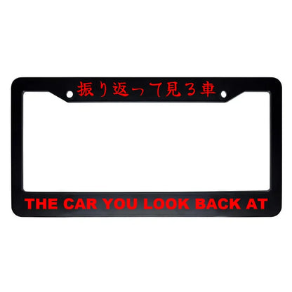 The Car You Look Back at ABS Black Plastic Kanji Japanese License Plate Frame - Red Text