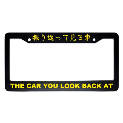 The Car You Look Back at ABS Black Plastic Kanji Japanese License Plate Frame - Yellow Text