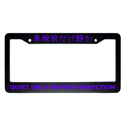 Quiet Only Before Inspection ABS Black Plastic Kanji Japanese License Plate Frame - Purple Text