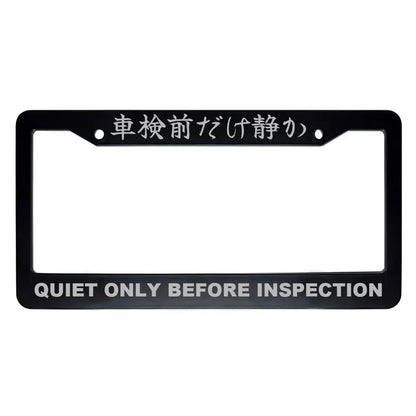 Quiet Only Before Inspection ABS Black Plastic Kanji Japanese License Plate Frame - Silver Text
