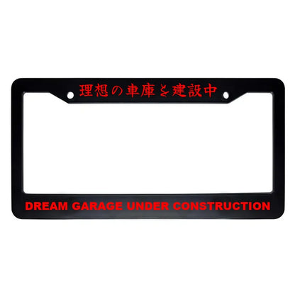 Dream Garage Under Construction ABS Black Plastic Kanji Japanese License Plate Frame - Red Text