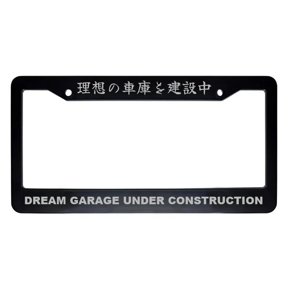 Dream Garage Under Construction ABS Black Plastic Kanji Japanese License Plate Frame - Silver Text