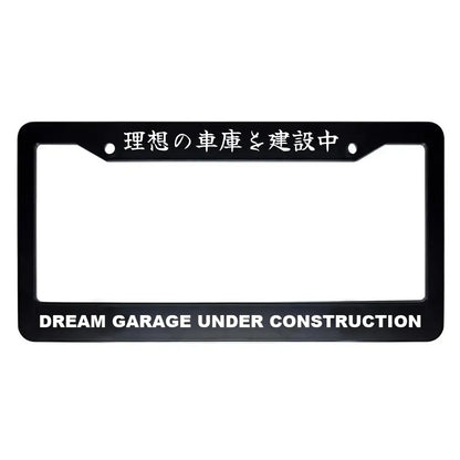 Dream Garage Under Construction ABS Black Plastic Kanji Japanese License Plate Frame - White Text
