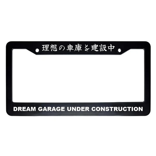 Dream Garage Under Construction ABS Black Plastic Kanji Japanese License Plate Frame - White Text