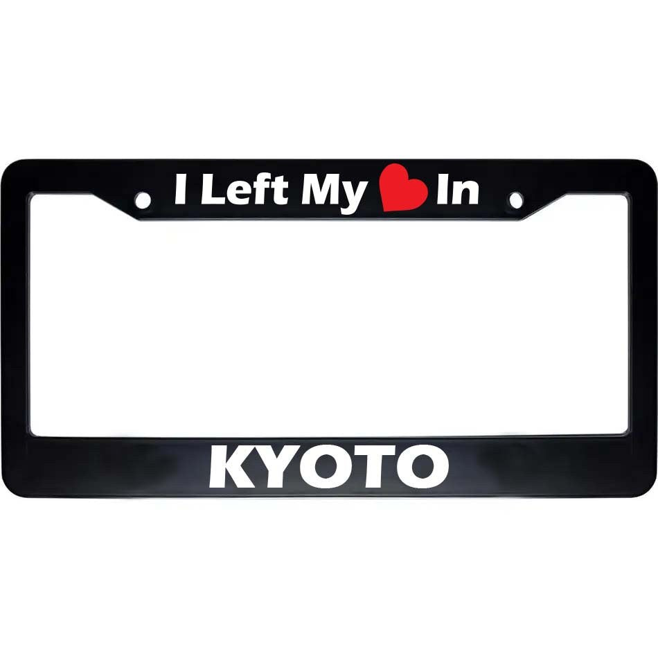 I Left My Heart In KYOTO License Plate Frame | Car Auto Accessories