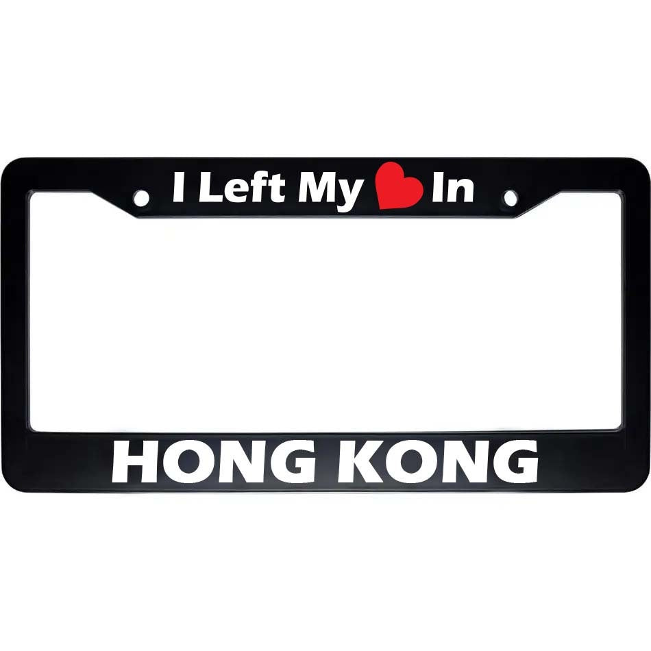 Hong Kong License Plate Frame | I Left My Heart, Black Car Accessory