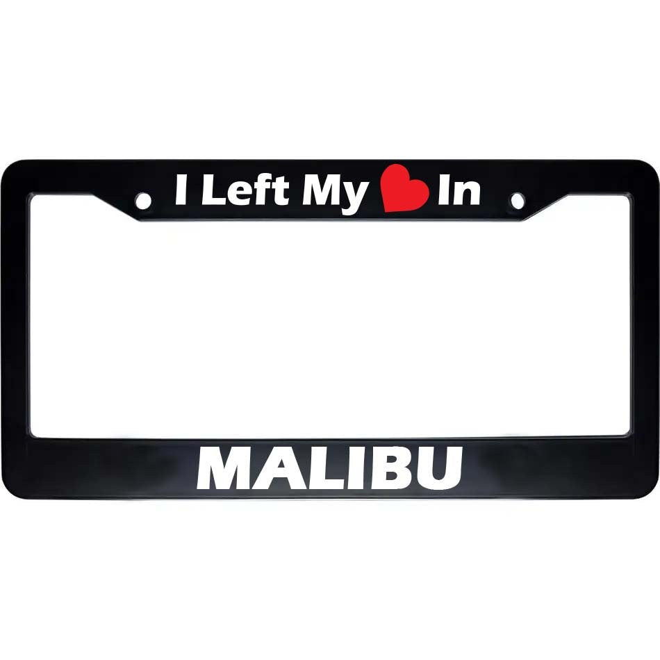 I Left My Heart In MALIBU License Plate Frame | Black Car Accessories