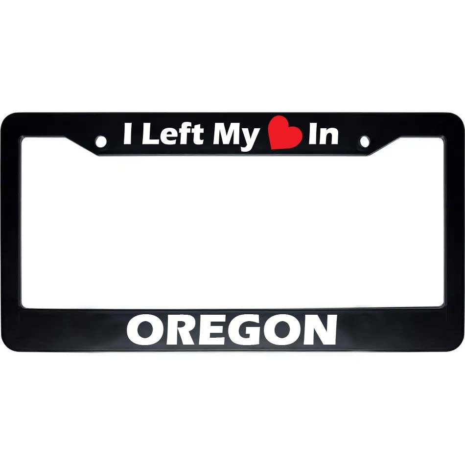 I Left My Heart In OREGON Black Car Auto License Plate Frame | Auto Car Accessories License Plate Frame Art