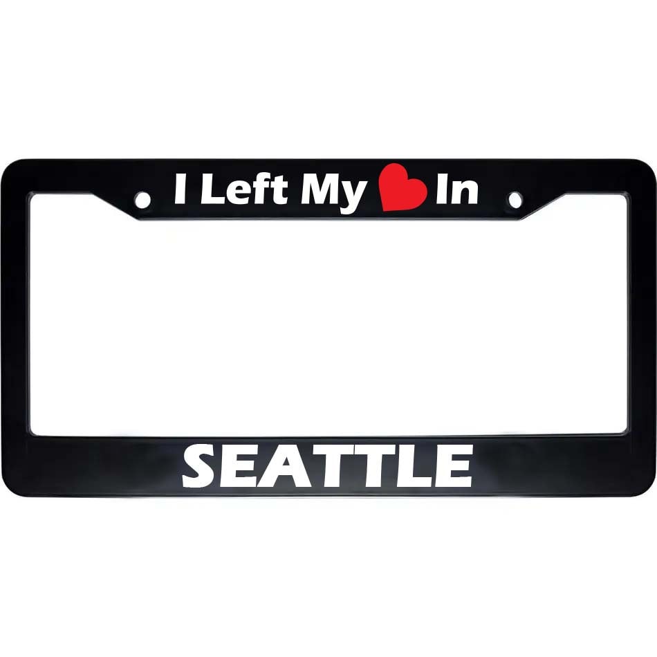 I Left My Heart In Seattle License Plate Frame | Black Car Auto Accessory