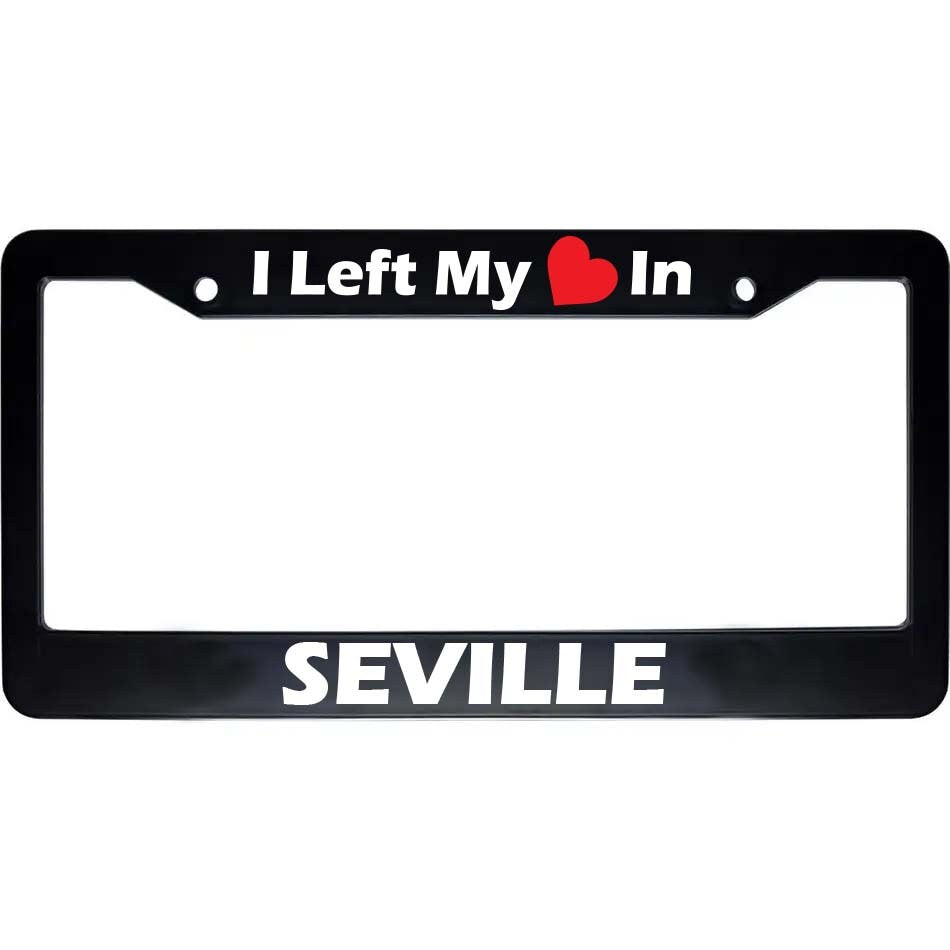 Seville Spain License Plate Frame | I Left My Heart In Seville